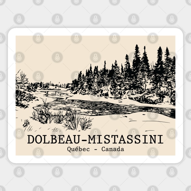 Dolbeau-Mistassini - Québec Magnet by Lakeric